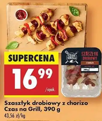 Biedronka Szaszłyk drobiowy z chorizo Czas na Grill 390 g oferta