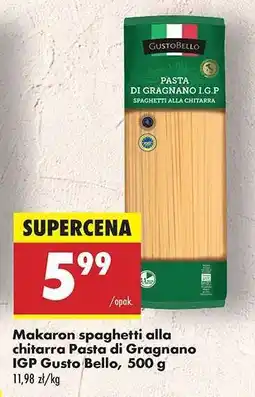 Biedronka Makaron spaghetti alla chitarra Pasta di Gragnano IGP Gusto/Bello, 500 g oferta