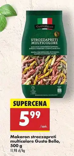Biedronka Makaron strozzapreti multicolore Gusto Bello, 500 g oferta