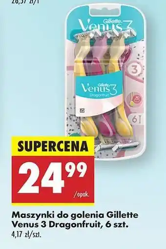 Biedronka Maszynki do golenia Gillette Venus 3 Dragonfruit , 6 szt oferta