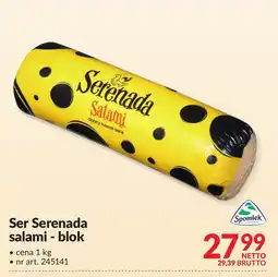Makro Ser Serenada salami - blok 1kg Spomlek oferta