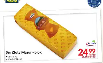Makro Ser Złoty Mazur - blok 1kg Mlekpol oferta