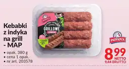 Makro Kebabki z indyka na grill - MAP Indykpol oferta