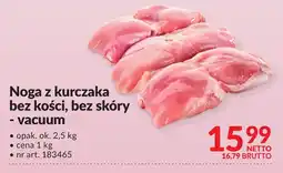 Makro Noga z kurczaka bez kości, bez skóry - vacuum Makro oferta