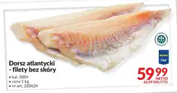 Makro Dorsz atlantycki - filety bez skóry makro Chef oferta