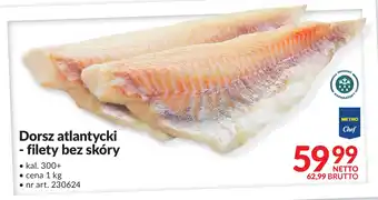 Makro Dorsz atlantycki - filety bez skóry makro Chef oferta