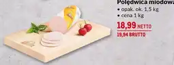 Makro Polędwica miodowa 1.5kg Makro oferta