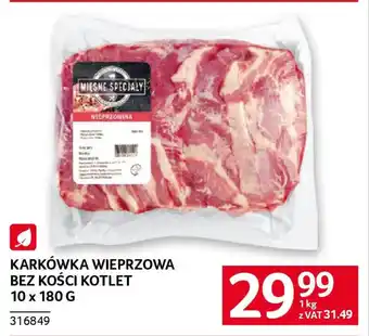 Selgros Karkówka wieprzowa bez kości kotlet oferta