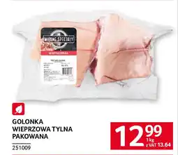 Selgros Golonka wieprzowa tylna pakowana oferta