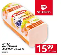 Selgros Szynka konserwowa drobiowa oferta