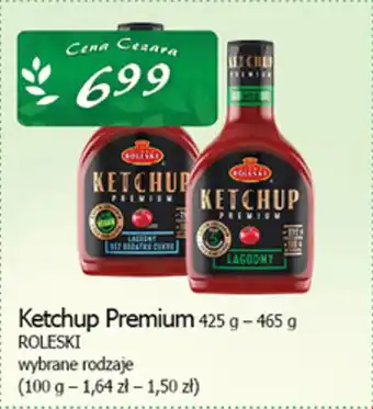 Cezar Delikatesy Ketchup premium roleski oferta