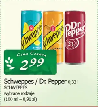 Cezar Delikatesy Schweppes/dr. pepper schweppes oferta