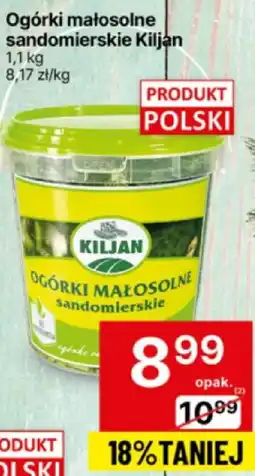 Delikatesy Centrum Ogórki małosolne sandomierskie Kiljan 1,1 kg oferta