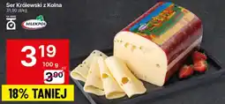 Delikatesy Centrum Ser Królewski z Kolna 100g Mlekpol oferta