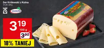Delikatesy Centrum Ser Królewski z Kolna 100g Mlekpol oferta