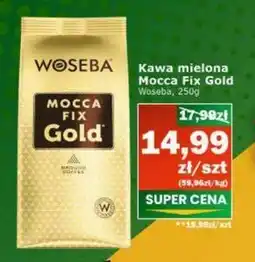 Społem Woseba Mocca Fix Gold Kawa palona ziarnista 250 g oferta