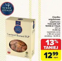 Carrefour Ciastka migdałowe CANTUCCI TOSCANI IGP TERRE D'ITALIA oferta