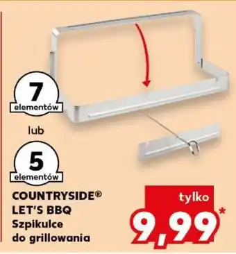 Kaufland COUNTRYSIDE LET’S BBQ Szpikulce do grillowania oferta