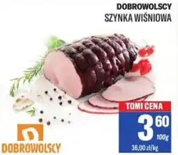 TomiMarkt Dobrowolscy szynka wiśniowa oferta
