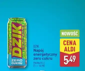 ALDI DZIK Napój energetyczny ZERO cukru oferta