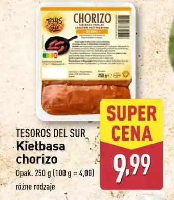 ALDI TESOROS DEL SUR Kiełbasa chorizo oferta