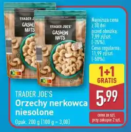 ALDI TRADER JOE'S Orzechy nerkowca niesolone oferta
