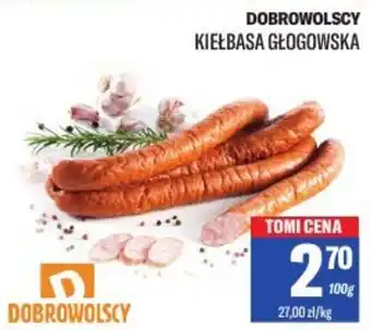 TomiMarkt Dobrowolscy kiełbasa głogowska oferta