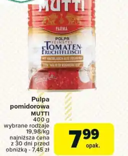 Carrefour Pulpa pomidorowa Mutti oferta