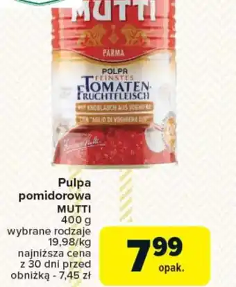 Carrefour Pulpa pomidorowa Mutti oferta