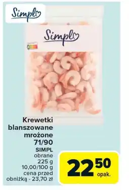 Carrefour Blanszowane krewetki Simpl oferta
