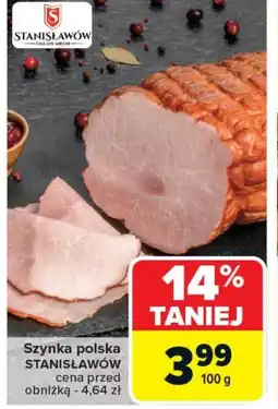 Carrefour Szynka Stanisławów oferta