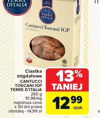 Carrefour Ciastka migdałowe Cantucci Toscani IGP Terre D'Italia oferta