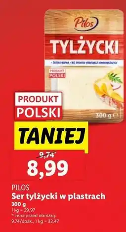 Lidl Ser tylżycki Pilos oferta