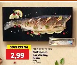 Lidl Łosoś pacyficzny tusza Targ Rybny Lidla oferta