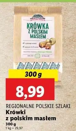 Lidl Krówki z polskim masłem Regionalne Szlaki oferta