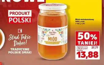 Kaufland Miód wielokwiatowy K-Classic Stąd Takie Dobre! oferta