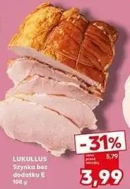Kaufland Szynka bez dodatku e Lukullus oferta