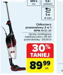 Carrefour Odkurzacz przewodowy 2 w 1 MPM MOD-39 oferta