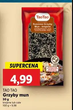 Lidl Grzyby mun krojone Tao tao oferta