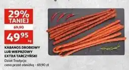 Auchan Kabanosy wieprzowe Tarczyński Kabanos Extra oferta