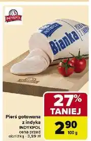 Carrefour Pierś z indyka gotowana bianka Indykpol oferta