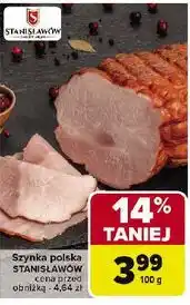 Carrefour Szynka polska Stanisławów oferta