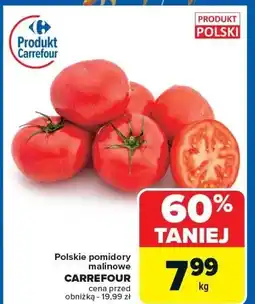 Carrefour Market Pomidory malinowe Carrefour oferta