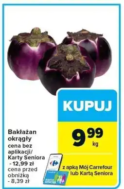 Carrefour Bakłażan okrągły Carrefour oferta