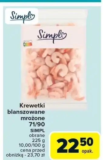 Carrefour Krewetki blanszowane mrożone SIMPL 225g oferta
