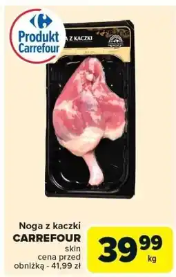 Carrefour Market Noga z kaczki CARREFOUR oferta