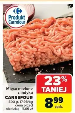 Carrefour Market Mięso mielone z indyka CARREFOUR oferta