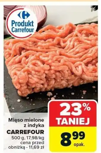 Carrefour Market Mięso mielone z indyka CARREFOUR oferta