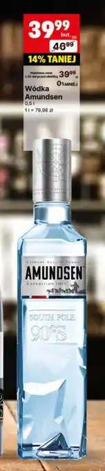 Delikatesy Centrum Wódka Amundsen oferta