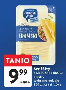 Intermarche Ser żółty edamski plastry 300g Z Mlecznej Drogi oferta